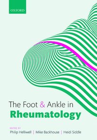 bokomslag The Foot and Ankle in Rheumatology