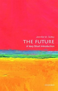 bokomslag The Future: A Very Short Introduction