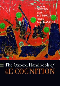 bokomslag The Oxford Handbook of 4E Cognition