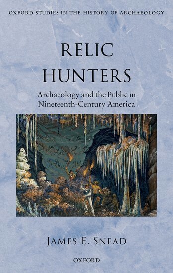 James E. Snead - Relic Hunters, Inbunden