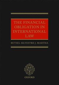 bokomslag Financial Obligation in International Law
