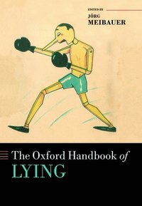 bokomslag The Oxford Handbook of Lying