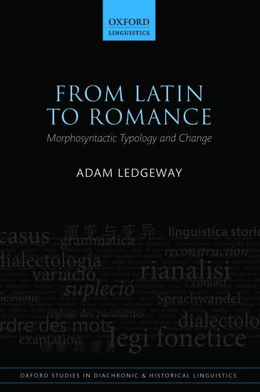 Adam Ledgeway - From Latin to Romance, Häftad