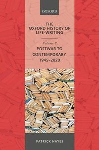 bokomslag The Oxford History of Life-Writing