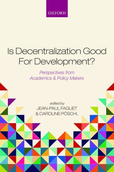 Is Decentralization Good For Development? 1