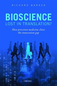 bokomslag Bioscience - Lost in Translation?