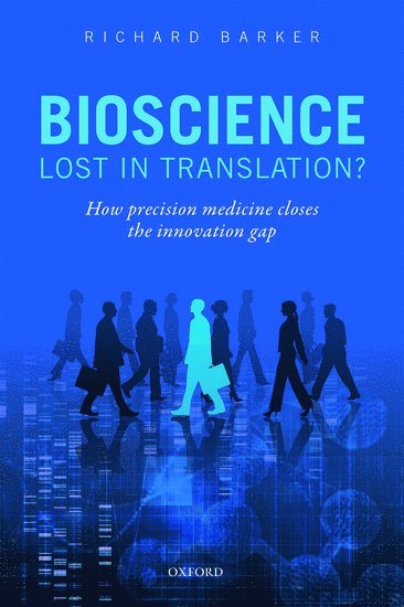 bokomslag Bioscience - Lost in Translation?