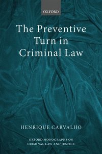 bokomslag The Preventive Turn in Criminal Law