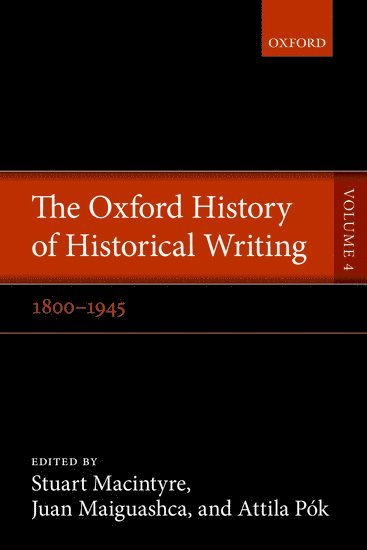 bokomslag The Oxford History of Historical Writing