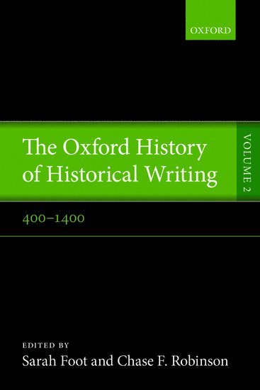 bokomslag Oxford History of Historical Writing
