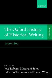 bokomslag The Oxford History of Historical Writing