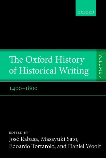 bokomslag The Oxford History of Historical Writing