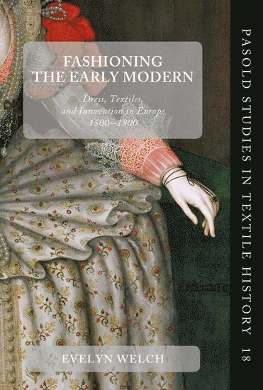 Fashioning the Early Modern