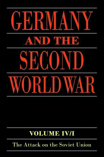 Horst Boog, Jürgen Förster, Joachim Hoffman, Ernst Klink, Rolf-Dieter Müller, Gerd R. Ueberschär - Germany and the Second World War, Häftad