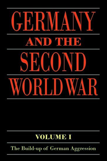 Wilhelm Deist, Manfred Messerschmidt, Hans-Erich Volkmann, Wolfram Wette - Germany and the Second World War, Häftad