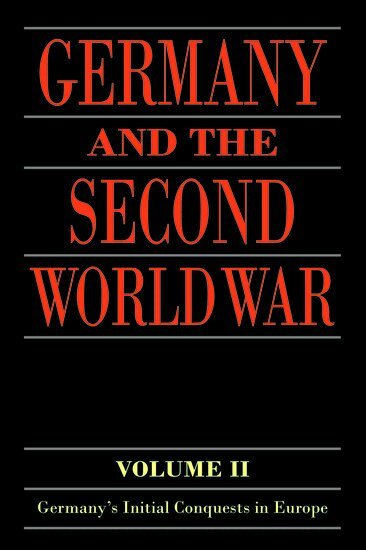 Klaus A. Maier, Horst Rohde, Bernd Stegemann, Hans Umbreit - Germany and the Second World War, Häftad