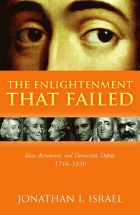 bokomslag The Enlightenment that Failed