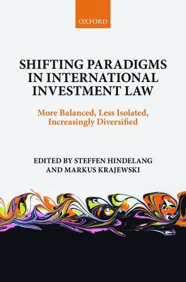 bokomslag Shifting Paradigms in International Investment Law