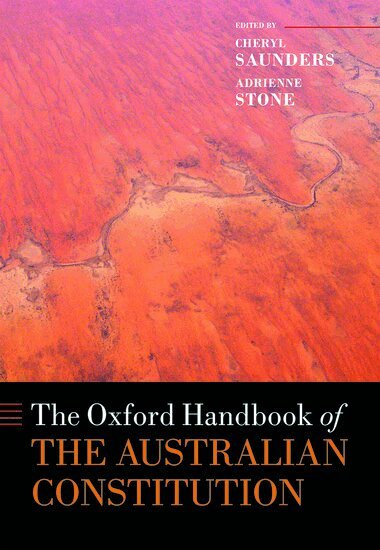 Cheryl Saunders, Cheryl Saunders, Adrienne Stone - The Oxford Handbook of the Australian Constitution, Inbunden