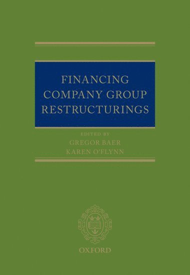 bokomslag Financing Company Group Restructurings