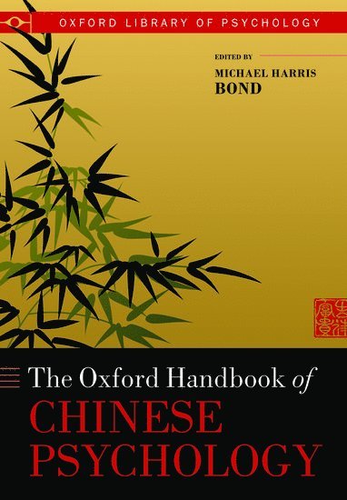 Oxford Handbook of Chinese Psychology 1