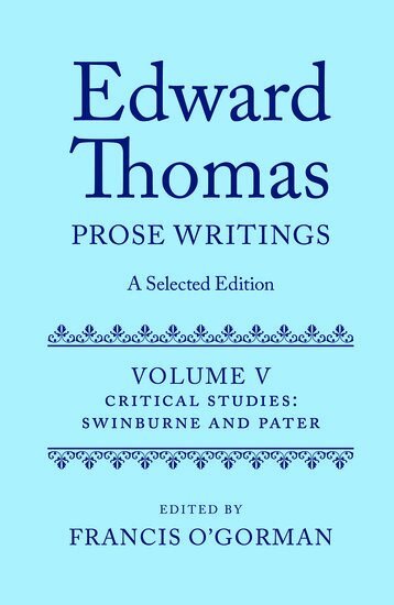 Francis O'Gorman, Francis O'Gorman - Edward Thomas: Prose Writings: A Selected Edition, Inbunden