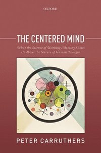 bokomslag The Centered Mind