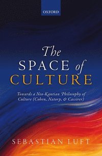 bokomslag The Space of Culture