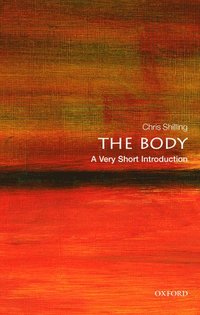 bokomslag The Body: A Very Short Introduction