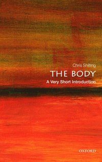 bokomslag The Body: A Very Short Introduction