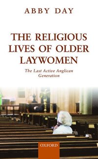 bokomslag The Religious Lives of Older Laywomen