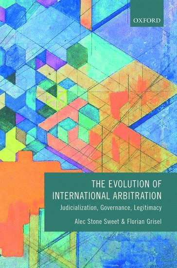 The Evolution of International Arbitration 1