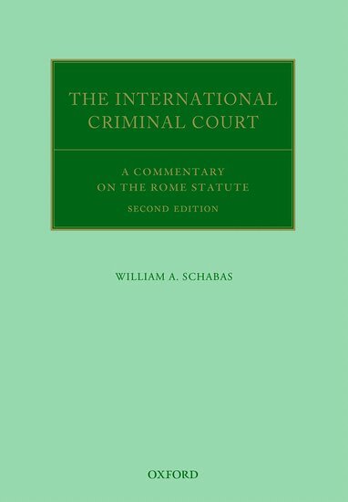 William A. Schabas - The International Criminal Court, Inbunden