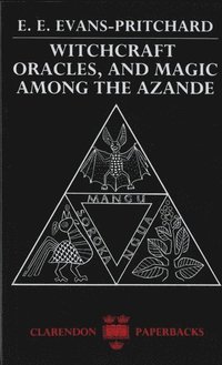 bokomslag Witchcraft, Oracles and Magic Among the Azande