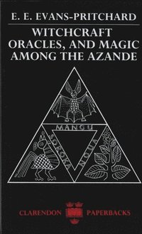 bokomslag Witchcraft, Oracles and Magic among the Azande