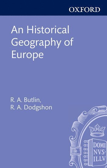 bokomslag An Historical Geography of Europe