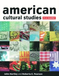 bokomslag American Cultural Studies: A Reader