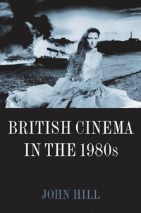 bokomslag British Cinema in the 1980s