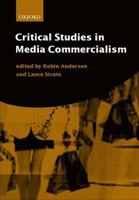 bokomslag Critical Studies in Media Commercialism