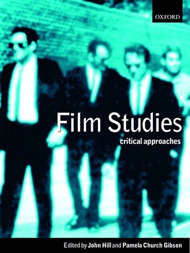 John Hill, Pamela Church Gibson - Film Studies, Häftad
