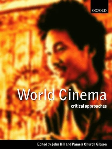 John Hill, Pamela Church Gibson - World Cinema, Häftad