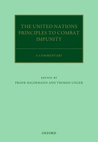 bokomslag The United Nations Principles to Combat Impunity: A Commentary