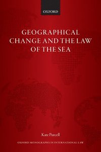 bokomslag Geographical Change and the Law of the Sea