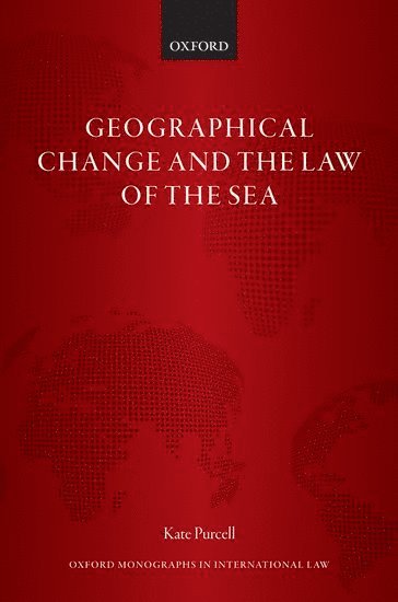 Geographical Change and the Law of the Sea 1