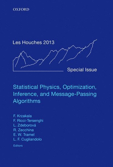 Statistical Physics, Optimization, Inference, and Message-Passing Algorithms 1