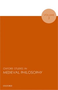 bokomslag Oxford Studies in Medieval Philosophy, Volume 3
