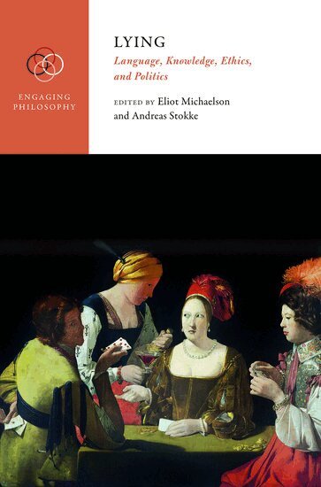 Eliot Michaelson, Andreas Stokke - Lying, Inbunden