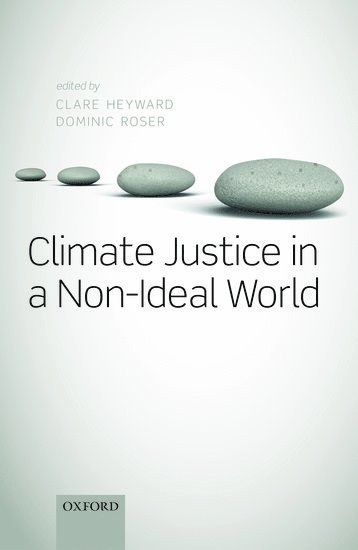 Climate Justice in a Non-Ideal World 1