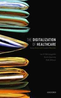 bokomslag The Digitalization of Healthcare