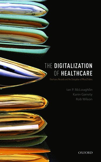 bokomslag The Digitalization of Healthcare